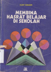 Membina hasrat belajar di sekolah