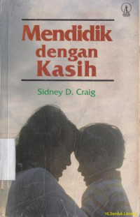 Mendidik dengan kasih