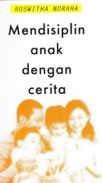 Mendisiplinkan anak dengan cerita