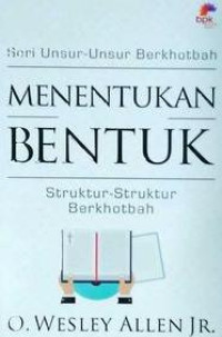 Menentukan bentuk struktur-struktur berkhotbah