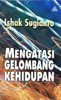 Mengatasi Gelombang Kehidupan