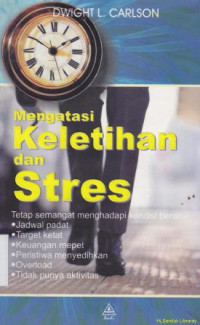 Mengatasi keletihan dan stres