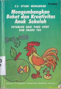 Mengembangkan bakat dan kreativitas anak sekolah