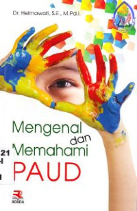 Mengenal dan Memahami PAUD