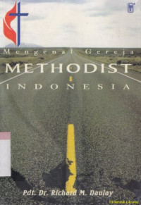 Mengenal gereja methodist Indonesia