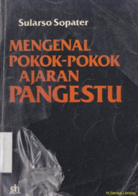 Mengenal pokok-pokok ajaran pangestu