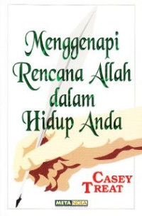 Menggenapi Rencana Allah Dalam Hidup Anda