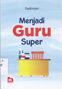 Menjadi Guru Super