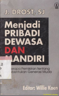 Menjadi pribadi dewasa dan mandiri