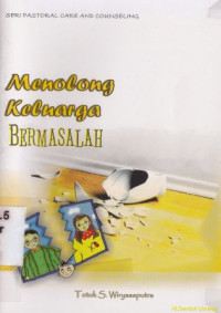 Menolong keluarga bermasalah