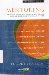 Mentoring : panduan untuk menuntun hidup orang lain menjadi maklsimal dalam 49 hari