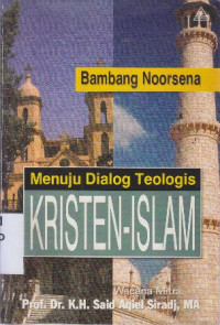 Menuju dialog teologis kristen-islam