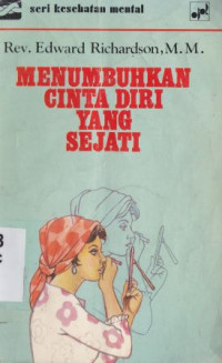 Menumbuhkan Cinta diri yang sejati