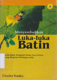 Menyembuhkan luka-luka batin