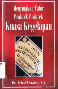 Menyingkap tabir praktek-praktek kuasa kegelapan