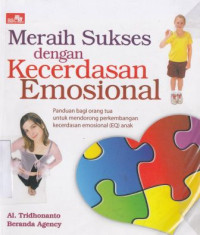 meraih sukses dengan kecerdasan emosional