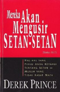 Mereka akan mengusir setan-setan