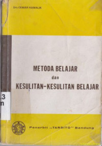 Metode belajar dan kesulitan belajar