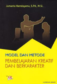 Model dan Metode Pembelajaran Kreatif dan Kreatif