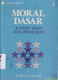 Moral dasar : kaitan iman dan perbuatan