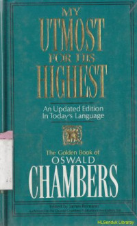 My utmost for his hghest : an updated edition in today's language