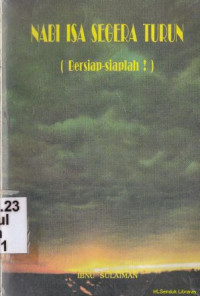 Nabi isa segera turun : bersiap-siaplah