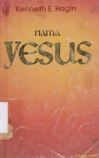 Nama Yesus : the name of yesus