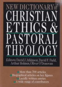 New dictionary of christian ethics and pastoral theology