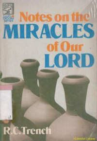 Notes on the miracles of our lord