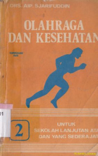 Olah raga dan kesehatan: untuk kelas II sla 2