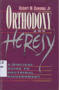 Orthodoxy and Heresy