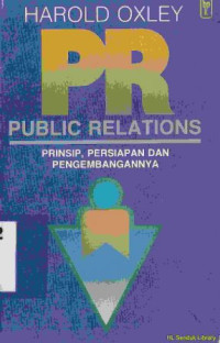 Public relation : Prinsip, persiapan dan pengembangan