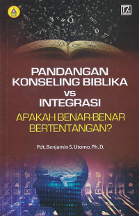 Pandangan konseling biblika vs intergrasi