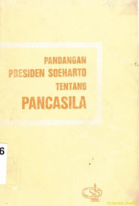 Pandangan Presiden Soeharto Tentang Pancasila