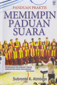 Panduan praktis memimpin paduan suara