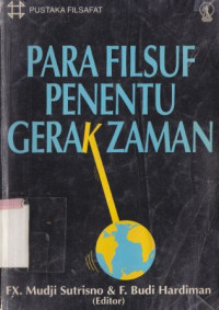 Para filsuf penentu gerak zaman