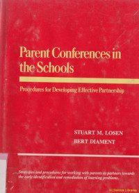 Parent conferences in the schools :prosedures for developing effective partnership