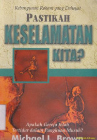 Pastikah keselamatan kita ?:kebangunan rohani yang dahsyat