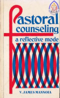 Pastoral Counseling : A Reflective Mode