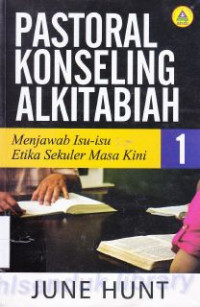 Pastoral Konseling Alkitabiah 1