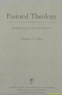 Pastoral theology : essential of ministry