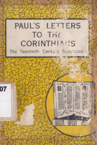 Paul's letters to the corinthians : the twentieth century translation