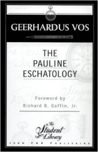 The pauline eschatology