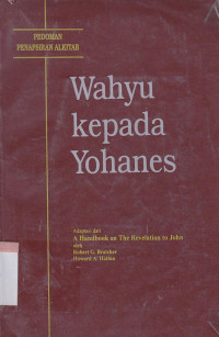 Pedoman penafsiran Alkitab : Wahyu kepada Yohanes