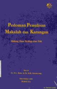 Pedoman penulisan makalah dan karangan :bidang ilmu teologia dan pendidikan agama kristen