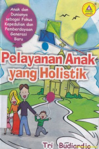 Pelayanan anak yang holistik