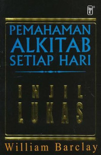 Pemahaman alkitab setiap hari Injil Lukas