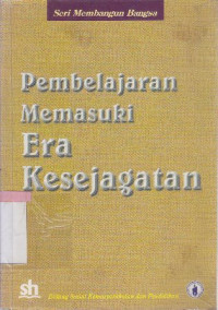 Pembelajaran memasuki era kesejagatan