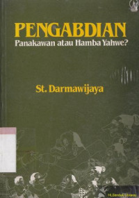 Pengabdian : panakawan atau hamba yahwe