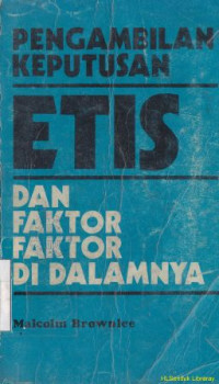 Pengambilan keputusan etis dan faktor-faktor di dalamnya